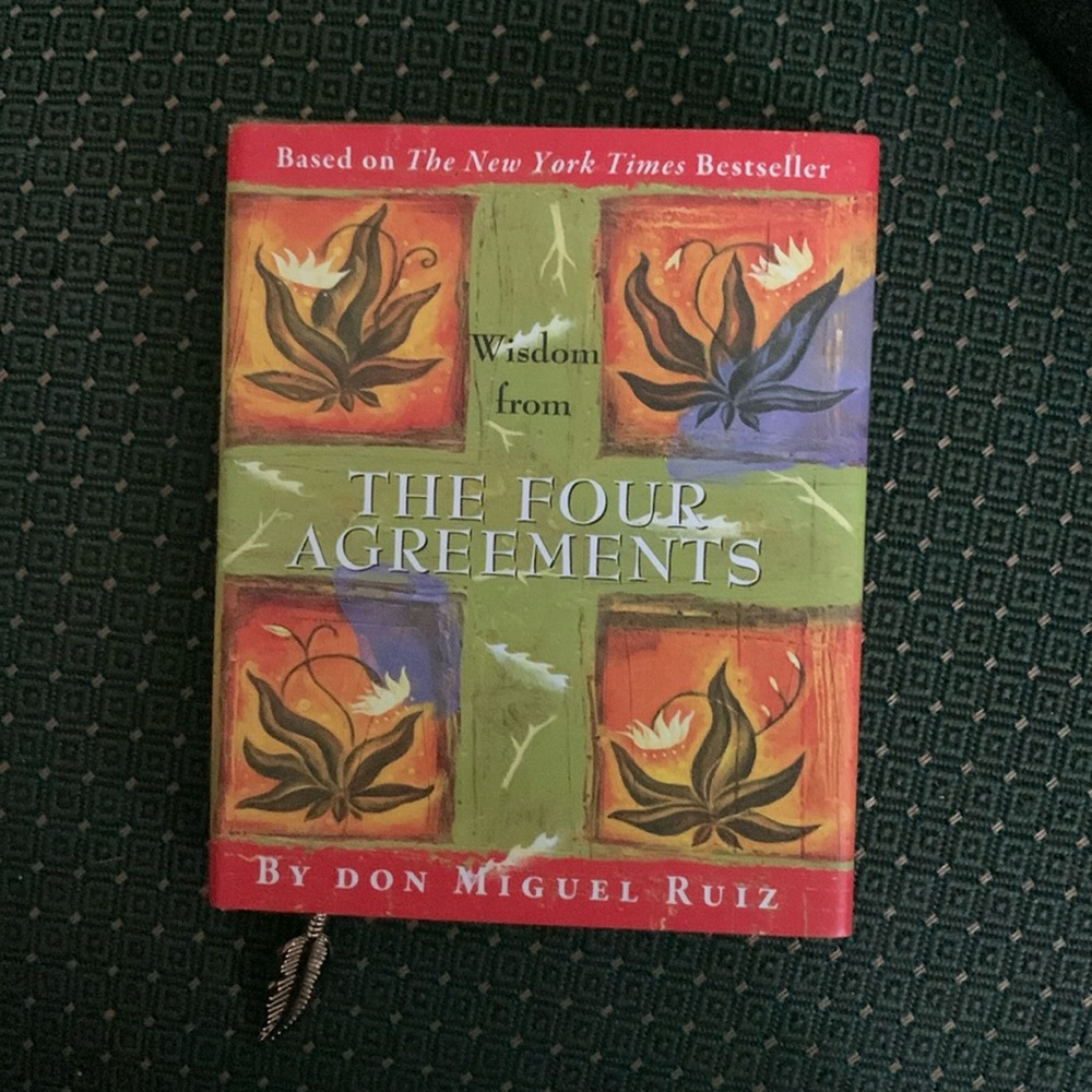 Wisdom From the Four Agreements